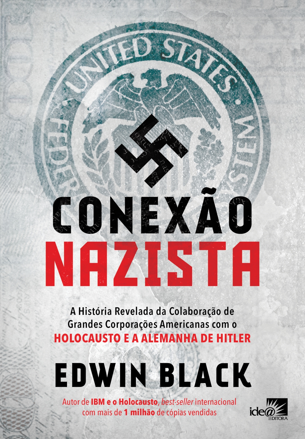 Livros Conex O Nazista A Hist Ria Revelada Da Colabora O De