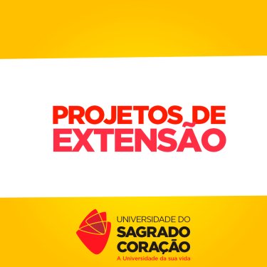 USC divulga lista de Projetos de Extens�o aprovados para o segundo semestre