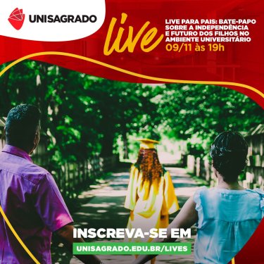 Live do UNISAGRADO promover� bate-papo com pais de vestibulandos