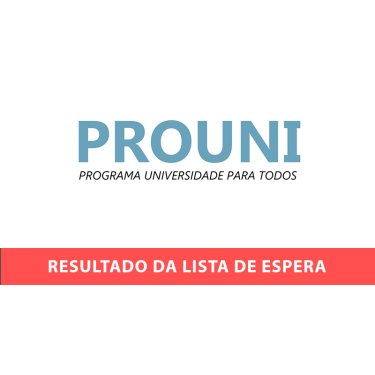 ProUni divulga nesta quinta-feira (12) o resultado da Lista de espera