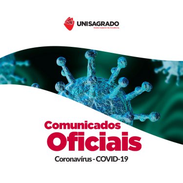 NOTA OFICIAL DO UNISAGRADO - COMUNICADO DA REITORIA � 31/03/2021