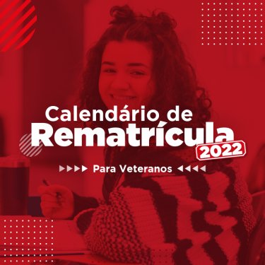 Prazos e orienta��es para a rematr�cula
