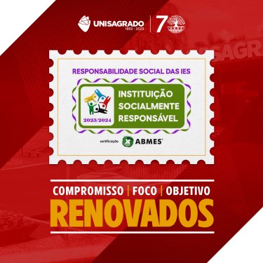 Pela terceira vez consecutiva, UNISAGRADO conquista Selo Institui��o Socialmente Respons�vel