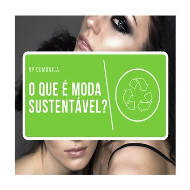 RP Comunica lan�a publica��es sobre moda sustent�vel