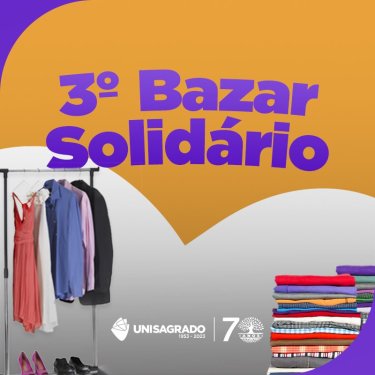 UNISAGRADO realiza Bazar Solid�rio no dia 11 de abril