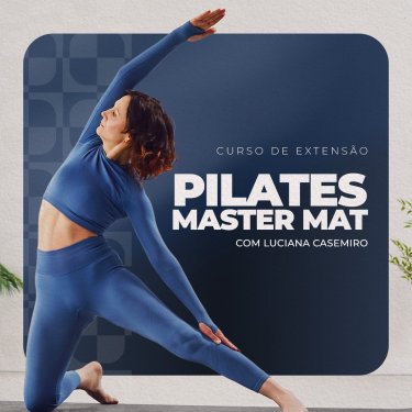 UNISAGRADO abre inscri��es para o curso de extens�o Pilates Master Mat com Luciana Casemiro