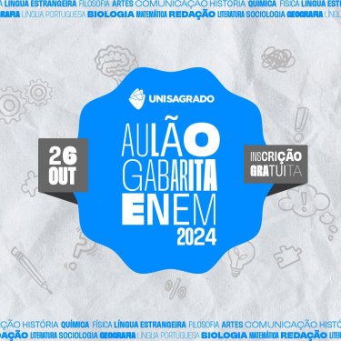 UNISAGRADO promove o Aul�o Gabarita ENEM 2024