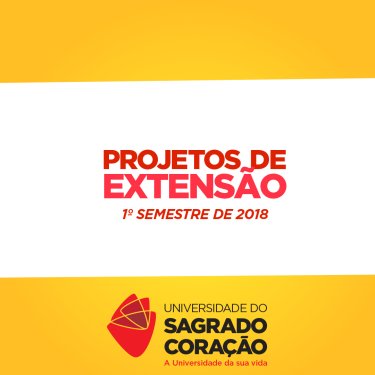USC divulga listagem de projetos de extens�o aprovados para o 1� semestre de 2018