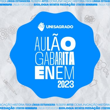 Aul�o Gabarita ENEM do UNISAGRADO abre 500 vagas gratuitas