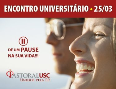 Encontro Universit�rio foi adiado para o dia 25 de mar�o 