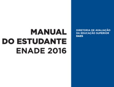 Manual do Estudante ENADE 2016 est� dispon�vel no site