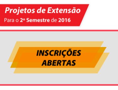 Inscri��es abertas para os projetos de extens�o a partir do dia 8