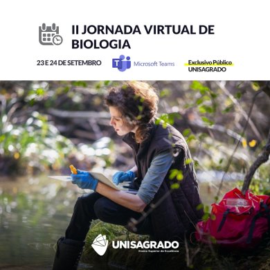 II Jornada Virtual de Biologia do UNISAGRADO:<br>“O Biólogo em Tempos de Pandemia”