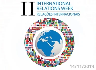 14/11 - II International Relations Week - Relaes Internacionais