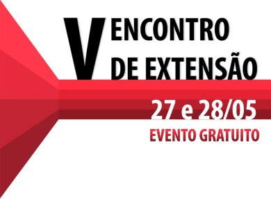 27 e 28/05 - V ENCONTRO DE EXTENS�O