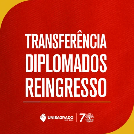 UNISAGRADO abre inscrições para estudo de caso: Transferência, Diplomados e Reingresso
