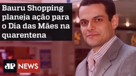 Bauru Shopping planeja a��o para o Dia das M�es durante a quarentena