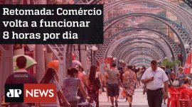 Retomada: Com�rcio volta a funcionar 8 horas por dia