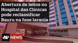 Abertura de leitos no Hospital das Cl�nicas pode reclassificar Bauru para a fase laranja do Plano SP
