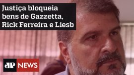 Justi�a bloqueia bens de Gazzetta e Rick Ferreira