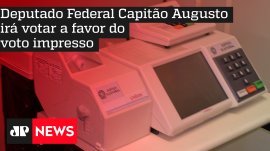 Deputado Federal Capit�o Augusto ir� votar a favor do voto impresso
