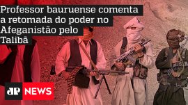 Professor bauruense comenta a retomada do poder no Afeganist�o pelo Talib�