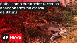 Saiba como denunciar terrenos abandonados na cidade de Bauru