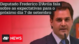 Deputado Frederico D'Avila fala sobre as expectativas para o pr�ximo dia 7 de setembro