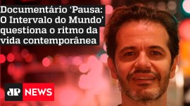 Document�rio �Pausa: O Intervalo do Mundo� questiona o ritmo da vida contempor�nea