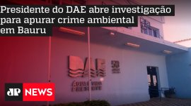 Presidente do DAE abre investiga��o para apurar crime ambiental em Bauru
