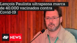 Len�ois Paulista ultrapassa marca de 40.000 vacinados contra Covid-19
