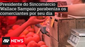 Presidente do Sincom�rcio Wallace Sampaio parabeniza os comerciantes por seu dia