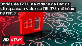 D�vida de IPTU na cidade de Bauru ultrapassa o valor de R$ 275 milh�es de reais