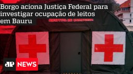 Borgo aciona Justi�a Federal para investigar ocupa��o de leitos em Bauru