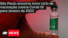 S�o Paulo anuncia novo ciclo de vacina��o contra Covid-19 para janeiro de 2022
