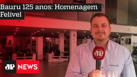 Bauru 125 anos: Homenagem Felivel