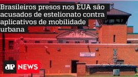 Brasileiros presos nos EUA s�o acusados de estelionato contra aplicativos de mobilidade urbana