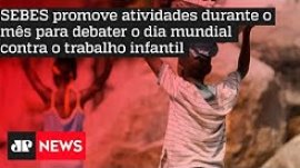 SEBES promove atividades durante o m�s para debater o dia mundial contra o trabalho infantil