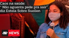 Caos na sa�de: ��N�o aguenta pede pra sair��, diz Estela sobre Su�llen