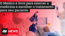 O M�dico � livre para exercer a medicina e escolher o tratamento para seu paciente
