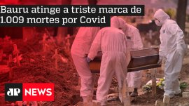 Bauru atinge a triste marca de 1009 mortes por Covid