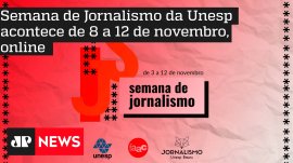 Semana de Jornalismo da Unesp acontece de 8 a 12 de novembro, online