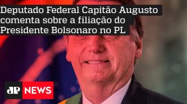 Deputado Federal Capit�o Augusto comenta sobre a filia��o do Presidente Bolsonaro no PL