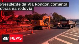 Presidente da Via Rondon comenta obras na rodovia
