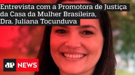 Entrevista com a Promotora de Justi�a da Casa da Mulher Brasileira, Dra. Juliana Tocunduva