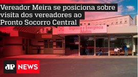 Vereador Meira se posiciona sobre visita dos vereadores ao Pronto Socorro Central