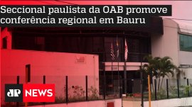 Seccional paulista da OAB promove confer�ncia regional em Bauru