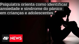 Psiquiatra orienta como identificar ansiedade e s�ndrome do p�nico em crian�as e adolescentes