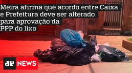 Meira afirma que acordo entre Caixa e Prefeitura deve ser alterado para aprova��o da PPP do lixo