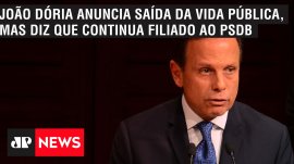 Jo�o D�ria anuncia sa�da da vida p�blica, mas diz que continua filiado ao PSDB